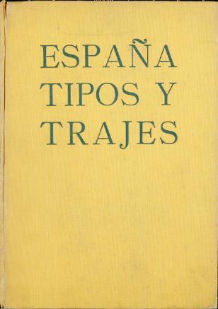 España: Tipos y trajes