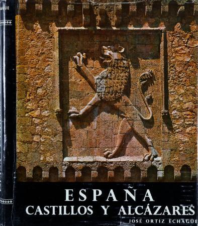 España: Castillos y alcázares