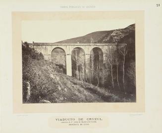 Viaducto de Cruzul, carretera de primer orden de Madrid a La Coruña, provincia de Lugo