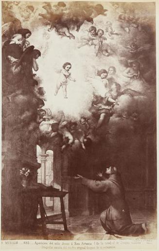 B. Murillo. Aparición del niño Jesus a San Antonio (de la catedral de Sevilla, fotografía sacada del cuadro original despues de su restauración)