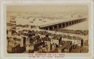 Bordeaux. Vue générale de la rade prise de la tour St. Michel